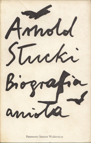 Okładka: Arnold Słucki - Biografia anioła