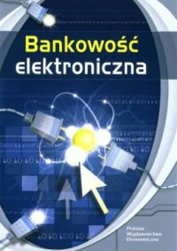Okładka: Andrzej Gospodarowicz - Bankowość elektroniczna