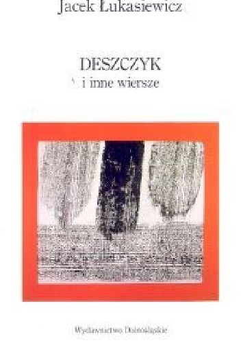 Okładka: Jacek Łukasiewicz - Deszczyk i inne wiersze
