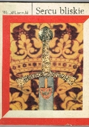 Okładka: Witold Lisowski - Sercu Bliskie