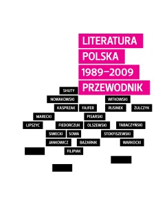 Okładka: Michał Olszewski - Literatura polska 1989-2009. Przewodnik