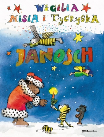 Okładka:  Janosch - Wigilia Misia i Tygryska