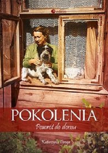 Okładka: Katarzyna Droga - Pokolenia. Powrót do domu
