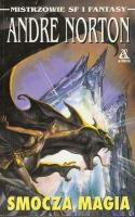Okładka: Andre Norton - Smocza Magia