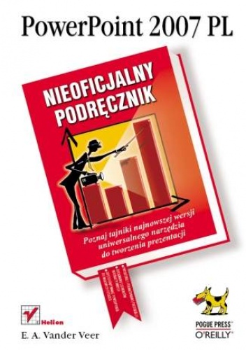 Okładka: E. A. Vander Veer - PowerPoint 2007 PL. Nieoficjalny podręcznik