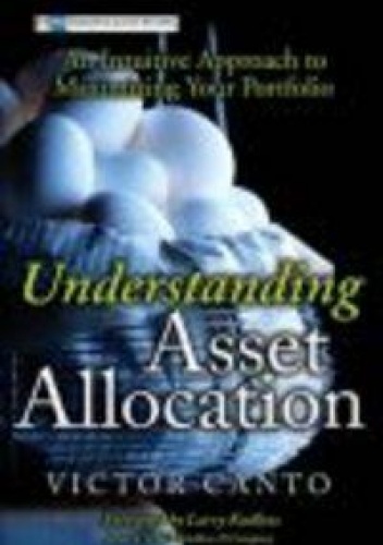 Okładka: V. Canto - Understanding Asset Allocation An Intuitive Approach