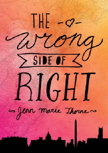 Okładka: Jenn Marie Thorne - The Wrong Side of Right