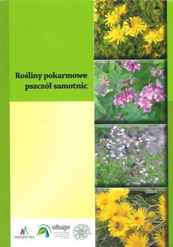 Okładka: Stanisław Flaga - Rośliny pokarmowe pszczół samotnic