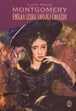 Okładka: Lucy Maud Montgomery - Emilka szuka swojej gwiazdy