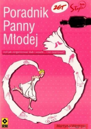 Okładka: Martyna Węgrzyn - Poradnik Panny Młodej