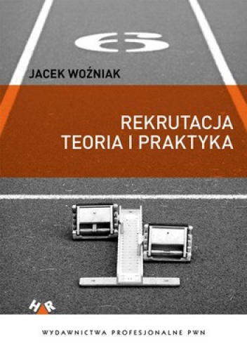 Okładka: Jacek Woźniak - Rekrutacja teoria i praktyka