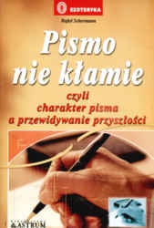 Okładka: Rafał Schermann - Pismo nie kłamie