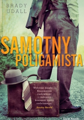 Okładka: Brady Udall - Samotny poligamista