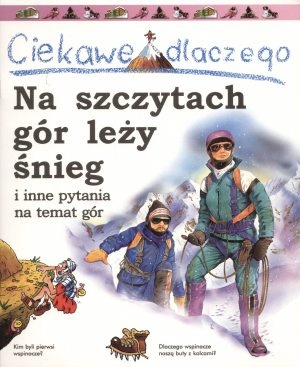 Okładka: Jackie Gaff - Ciekawe dlaczego na szczytach gór leży śnieg