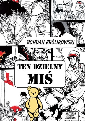 Okładka: Bohdan Królikowski - Ten dzielny miś