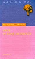 Okładka: Franciszek Zabłocki - Król w kraju rozkoszy