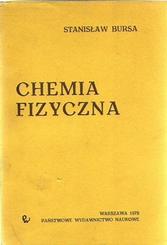 Okładka: Stanisław Bursa - Chemia fizyczna
