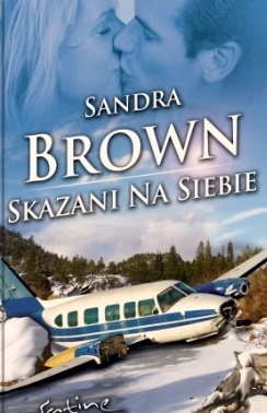 Okładka: Sandra Brown - Skazani na siebie