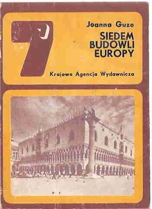 Okładka: Joanna Guze - Siedem budowli Europy