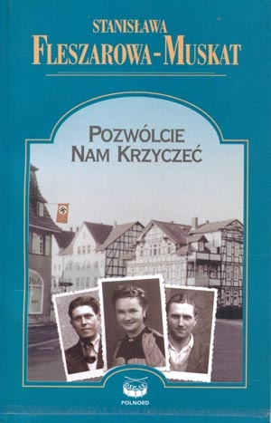 Okładka: Stanisława Fleszarowa-Muskat - Pozwólcie nam krzyczeć