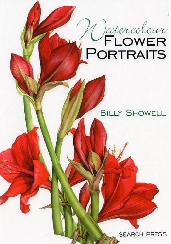 Okładka: Billy Showel - Watercolour Flower Portraits
