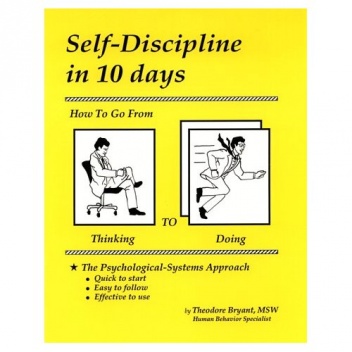 Theodore Bryant - Self-Discipline in 10 days