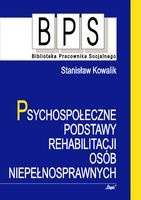 Okładka: Stanisław Kowalik - Psychospołeczne Podstawy Rehabilitacji Osób Niepełnosprawnych
