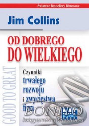 Okładka: Jim Collins - Od dobrego do wielkiego