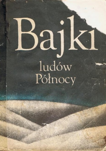 Okładka:  praca zbiorowa - Bajki ludów północy