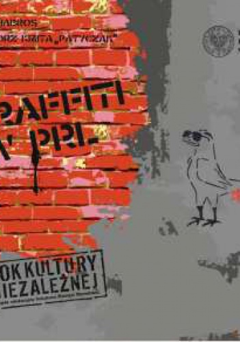 Okładka: Ewa Chabros - Graffiti w PRL