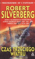 Okładka: Robert Silverberg - Czas trzeciego wiatru