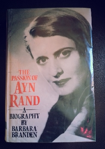 Barbara Branden - The Passion of Ayn Rand