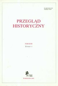 Okładka:  praca zbiorowa - Przegląd Historyczny tom XCIII Zeszyt 1