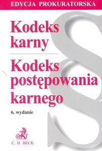 Okładka:  Ustawodawca - Kodeks karny. Kodeks postępowania karnego : teksty jednolite wraz z indeksem rzeczowym