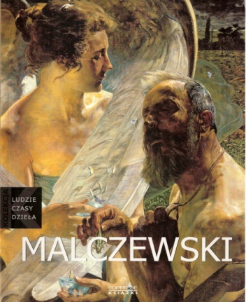 Okładka: Agnieszka Ławniczakowa - Jacek Malczewski [1854-1929]
