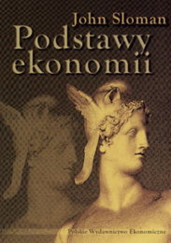 Okładka: John Sloman - Podstawy ekonomii wyd. PWE /Sloman John/