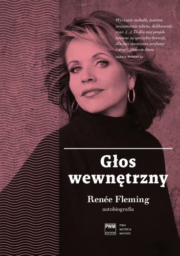 Okładka: Renée Fleming - Głos wewnętrzny. Autobiografia