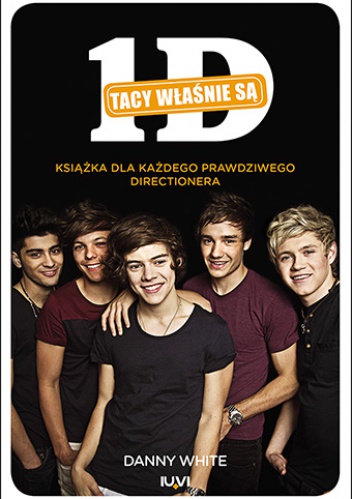 Okładka: Danny White - 1D. Tacy właśnie są
