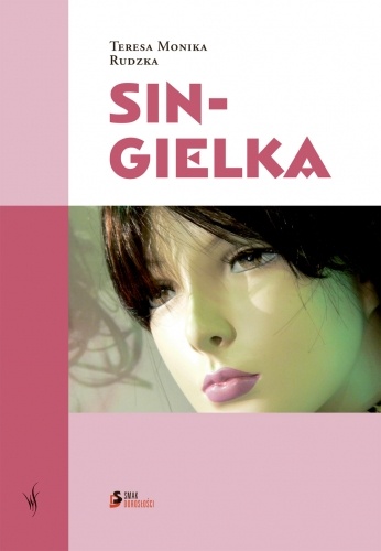 Okładka: Teresa Monika Rudzka - Singielka