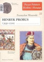 Okładka: Przemysław Wiszewski - Henryk Probus i jego czasy