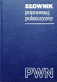 Okładka: Witold Doroszewski - Słownik poprawnej polszczyzny