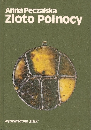 Okładka: Anna Pęczalska - Złoto Północy