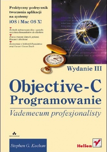 Okładka: Stephen G. Kochan - Objective-C. Vademecum profesjonalisty. Wydanie III