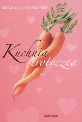 Okładka: Barbara Jakimowicz-Klein - Kuchnia erotyczna
