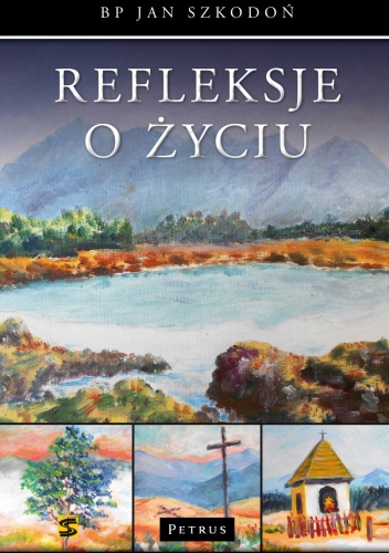 Okładka: Jan Szkodoń - Refleksje o życiu