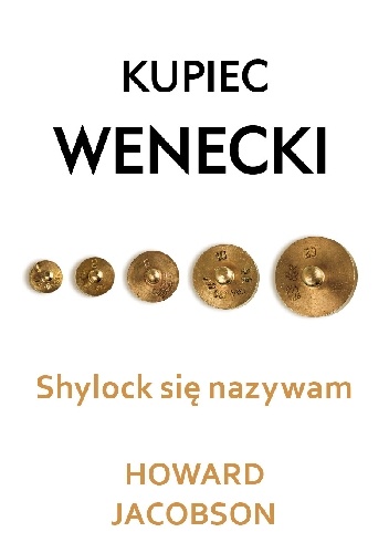 Okładka: Howard Jacobson - Shylock się nazywam