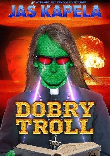 Okładka: Jaś Kapela - Dobry troll