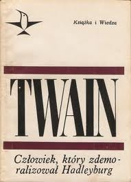 Okładka: Mark Twain - Człowiek, który zdemoralizował Hadleyburg