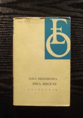 Okładka: Eliza Orzeszkowa - Dwa bieguny
