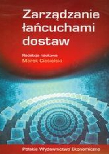 Okładka:  - Zarządzanie łańcuchami dostaw